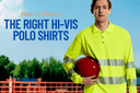 Choosing the Right Hi-Vis Polo Shirts: A Complete Guide